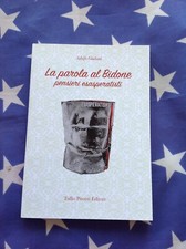Adolfo Giuliani: LA PAROLA AL BIDONE (p.e.2016 Pironti Editore)
