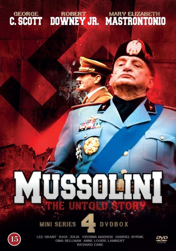 Mussolini the untold story - mussolini,
