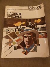 monti L'AGENTE SPECIALE L'ORIZZONTE EDITRICE LA SCUOLA 1972