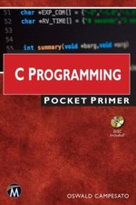 C Programming Pocket Primer by Campesato, Oswald
