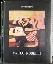 CARLO ROSELLI. UGO MORETTI. SIRIS. DEDICA E FIRMA DELL'ARTISTA.