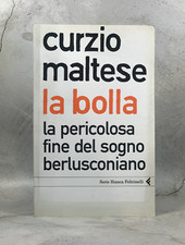 LA BOLLA. LA PERICOLOSA FINE