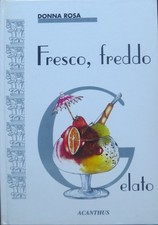 Fresco freddo gelato.