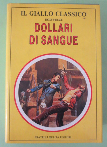 Edgar wallace dollari di - wallace,