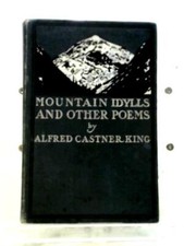 Mountain Idylls & Other Poems