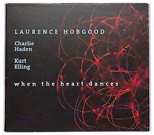 EBOND Laurence Hobgood - When The Heart Dances - Naim Jazz - CD CD074311