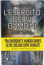libro l'esercito dei 14 bambini games hunger newton compton laybourne divergent