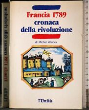 FRANCIA 1789. CRONACA DELLA