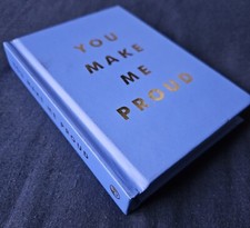 You Make Me Proud