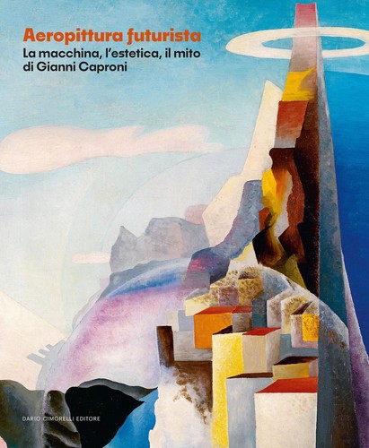 Libri aeropittura futurista - aeropittura,