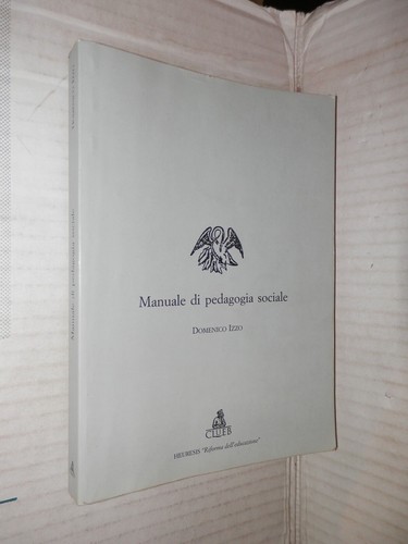 Manuale pedagogia sociale - manuale, di