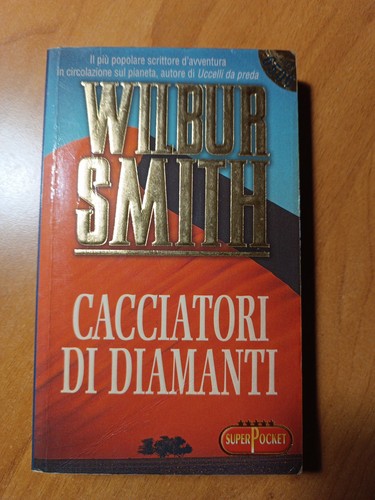 Wilbur smith cacciatori di - smith,