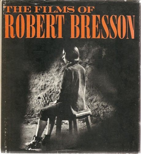 The films robert bresson - the,