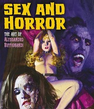 Sex and Horror: The Art of Alessandro Biffignandi-Biffignandi, Alessandro-Copert