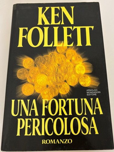 Una fortuna pericolosa - fortuna,