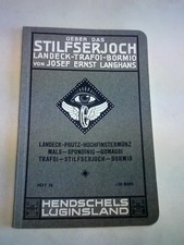 Ueber das Stilfserjoch. Landeck-Prutz - Hochfinstermünz - mals - Spondinig - Gom