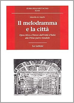 Melodramma cittï - e, la
