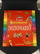 LIBRO IL MIO PRIMISSIMO DIZIONARIO TONY WOLF DAMI 2009 PRIMA EDIZIONE