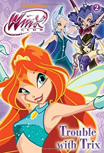 Trouble with trix - winx, club