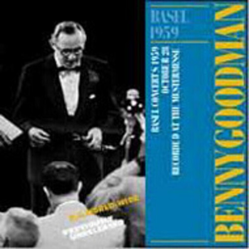 Benny goodman basel - cd,