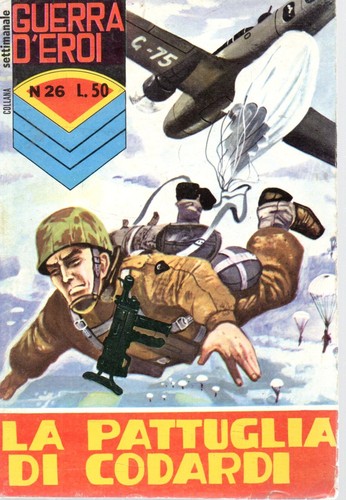 Guerra eroi la - guerra, pattugia
