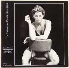 RICHARD AVEDON LE CALENDRIER PIRELLI  1994-1999 La Martinière  1999  B-TB