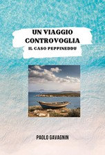 Un viaggio controvoglia. Il