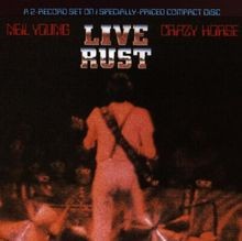 Live Rust von Neil Young