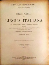DIZIONARIO DELLA LINGUA ITALIANA - TOMMASEO, BELLINI - UTET 1929 - COMPLETO 6VV