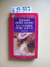 G. D'ANNUNZIO - TRIONFO DELLA MORTE/ LE VERGINI DELLE ROCCE - NEWTON COMPTON