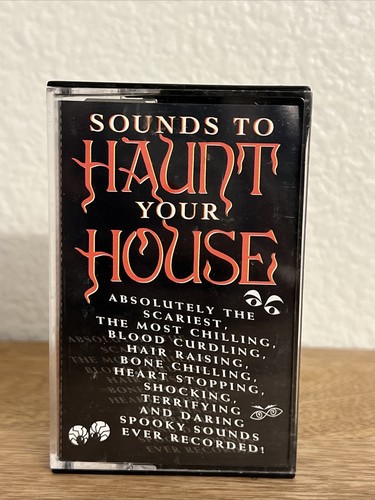 Sounds haunt your house - to,