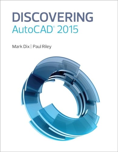 Discovering autocad 2015 - autocad,