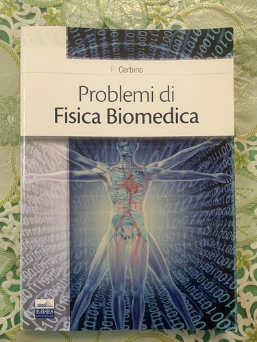 Problemi fisica biomedica - di,