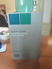 J.DEWALD - LA NOBILTA EUROPEA IN ETA MODERNA EINAUDI PBE