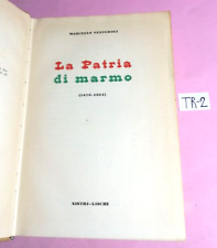 LIBRO LA PATRIA DI MARMO(1870-1911)-MARCELLO VENTUROLI- 1°ED. NISTRI/LISCHI 1957