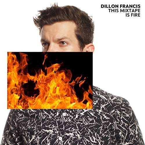Dillon francis this mixtape - dillon,