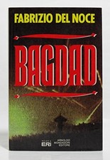 Bagdad [Hardcover] Fabrizio del Noce and Ilario Fiore (presentazione d