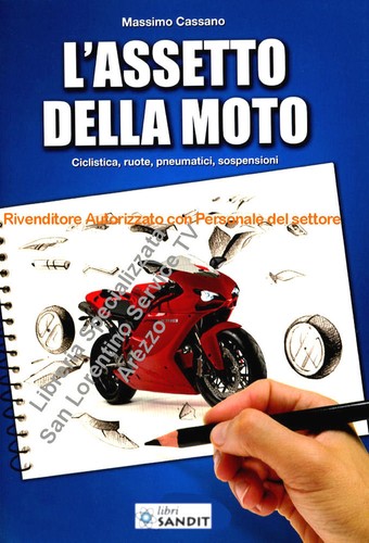 Assetto della moto - l'assetto,