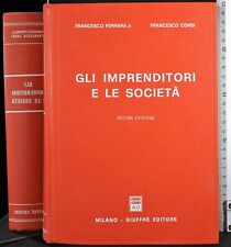 GLI IMPRENDITORI E LE SOCIETÀ. FERRARA JR, CORSI. GIUFFRÈ.