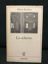 Milan Kundera - LO SCHERZO - Adelphi - 1986