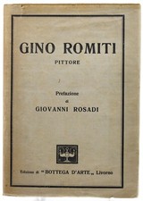 libro pittore gino romiti giovanni rosadi livorno 1922 sovraccoperta arte olio