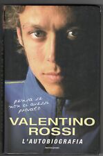 VALENTINO ROSSI. L'AUTOBIOGRAFIA - Mondadori 2005 - prima edizione