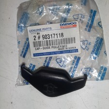 90317118 COPRICINTURA SICUREZZA ANT. DAEWOO / CAP GUIDE PULLEY SAFETY BELT