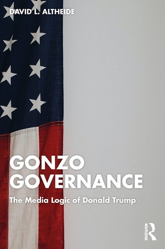 Gonzo governance altheide - gonzo,