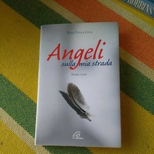 ANGELI SULLA MIA STRADA Storie