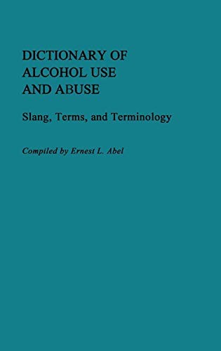 Dictionary of alcohol use - dictionary,