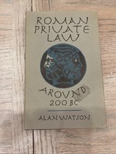 ROMAN PRIVATE LAW AROUND 200