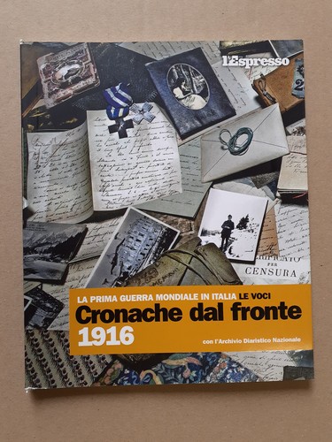 Cronache dal fronte - dal, 1916