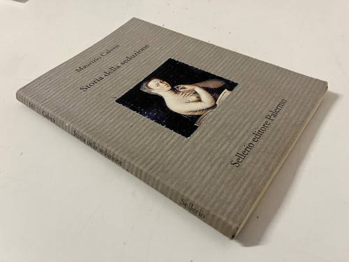 Storia della seduzione - della,