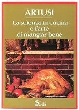 Artusi scienza cucina - la, e